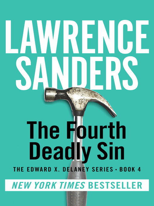 Title details for The Fourth Deadly Sin by Lawrence Sanders - Available
